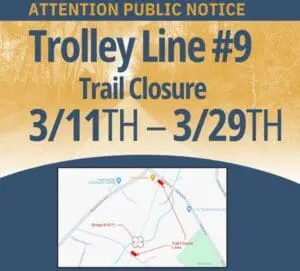 Trolley Line 9 Trail Closure Announcement