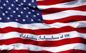 Celebrating Independence at 250 Flag